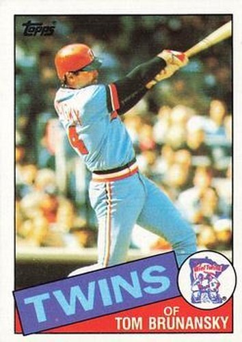 #122 Tom Brunansky - Minnesota Twins - 1985 Topps Baseball
