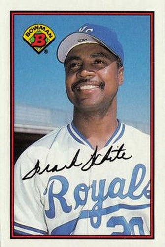 #122 Frank White - Kansas City Royals - 1989 Bowman Baseball