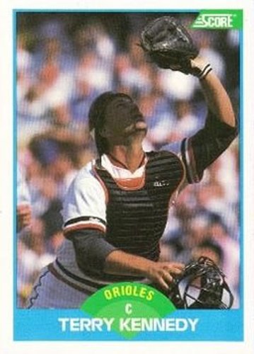 #123 Terry Kennedy - Baltimore Orioles - 1989 Score Baseball