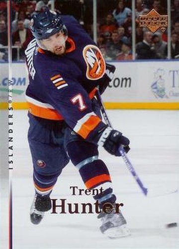 #123 Trent Hunter - New York Islanders - 2007-08 Upper Deck Hockey