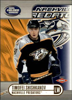 #123 Timofei Shishkanov - Nashville Predators - 2003-04 Pacific Calder Hockey