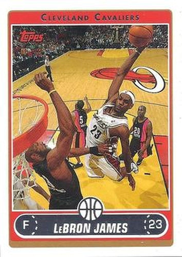 #123 LeBron James - Cleveland Cavaliers - 2006-07 Topps Basketball