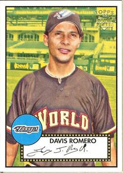 #123 Davis Romero - Toronto Blue Jays - 2006 Topps 1952 Edition Baseball