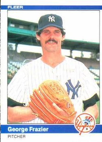 #123 George Frazier - New York Yankees - 1984 Fleer Baseball