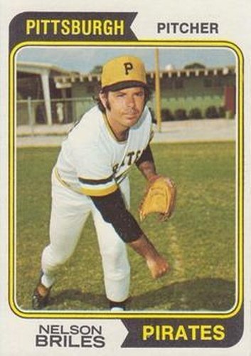 #123 Nelson Briles - Pittsburgh Pirates - 1974 Topps Baseball