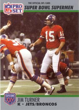 #123 Jim Turner - New York Jets / Denver Broncos - 1990-91 Pro Set Super Bowl XXV Silver Anniversary Football