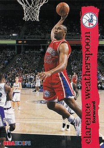 #124 Clarence Weatherspoon - Philadelphia 76ers - 1995-96 Hoops Basketball