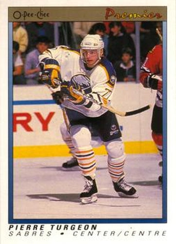 #124 Pierre Turgeon - Buffalo Sabres - 1990-91 O-Pee-Chee Premier Hockey
