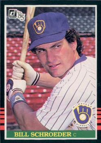#124 Bill Schroeder - Milwaukee Brewers - 1985 Donruss Baseball
