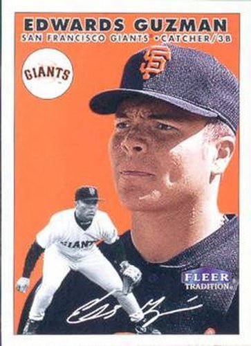 #124 Edwards Guzman - San Francisco Giants - 2000 Fleer Tradition Baseball