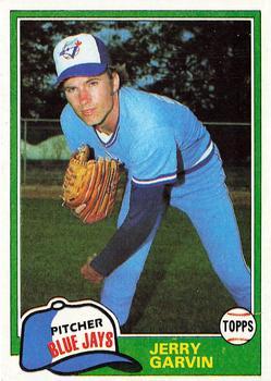 #124 Jerry Garvin - Toronto Blue Jays - 1981 Topps Baseball