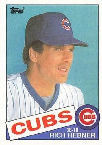 #124 Rich Hebner - Chicago Cubs - 1985 Topps Baseball