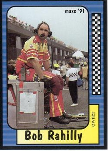#124 Bob Rahilly - RahMoc Enterprises - 1991 Maxx Racing