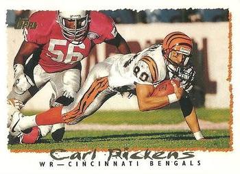#125 Carl Pickens - Cincinnati Bengals - 1995 Topps Football