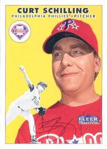 #125 Curt Schilling - Philadelphia Phillies - 2000 Fleer Tradition Baseball