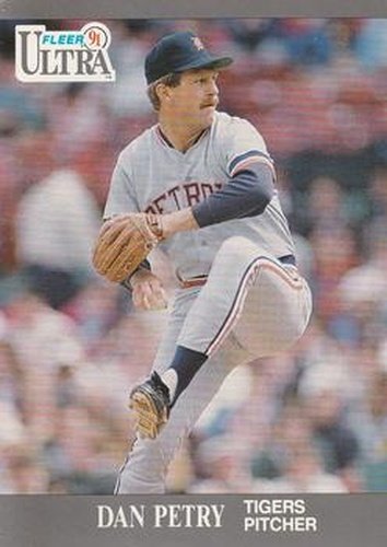 #125 Dan Petry - Detroit Tigers - 1991 Ultra Baseball