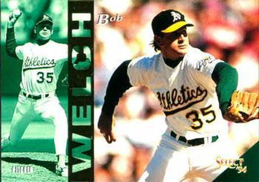 #126 Bob Welch - Oakland Athletics - 1994 Select Baseball