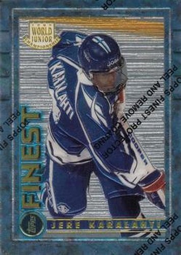 #126 Jere Karalahti - Finland - 1994-95 Finest Hockey