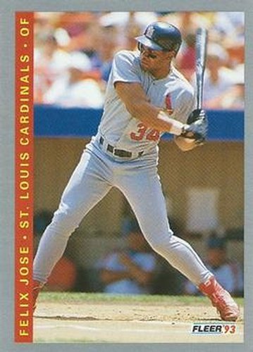 #126 Felix Jose - St. Louis Cardinals - 1993 Fleer Baseball