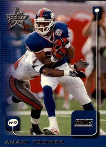 #127 Amani Toomer - New York Giants - 1999 Leaf Rookies & Stars Football