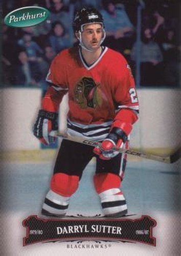 #127 Darryl Sutter - Chicago Blackhawks - 2006-07 Parkhurst Hockey