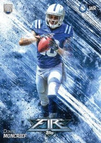 #127 Donte Moncrief - Indianapolis Colts - 2014 Topps Fire Football