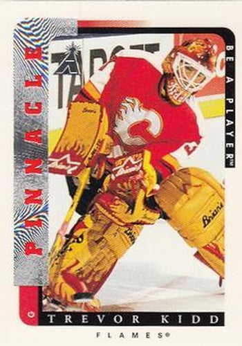 #127 Trevor Kidd - Calgary Flames - 1996-97 Pinnacle Be a Player Hockey