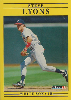 #127 Steve Lyons - Chicago White Sox - 1991 Fleer Baseball