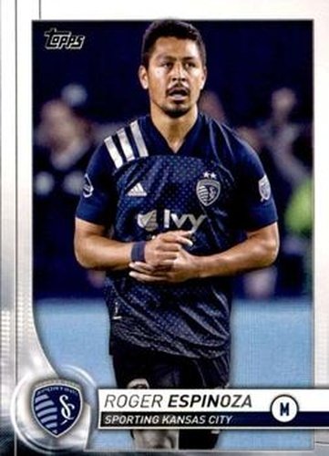 #128 Roger Espinoza - Sporting Kansas City - 2020 Topps MLS Soccer