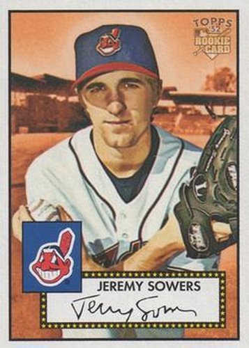 #128 Jeremy Sowers - Cleveland Indians - 2006 Topps 1952 Edition Baseball