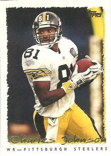 #128 Charles Johnson - Pittsburgh Steelers - 1995 Topps Football