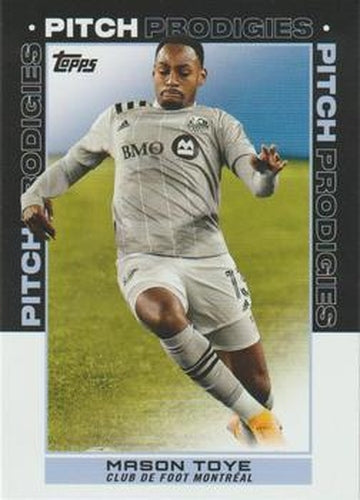 #129 Mason Toye - CF Montreal - 2021 Topps MLS Soccer