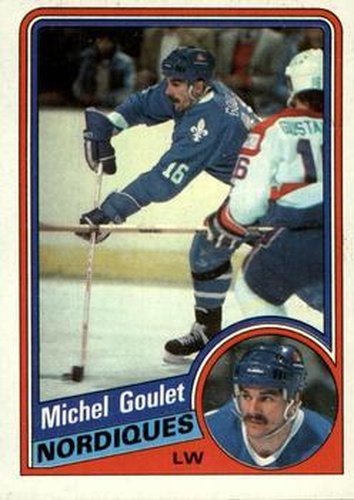 #129 Michel Goulet - Quebec Nordiques - 1984-85 Topps Hockey