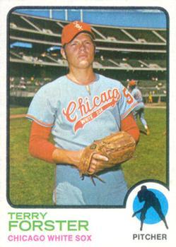 #129 Terry Forster - Chicago White Sox - 1973 Topps Baseball