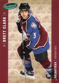 #129 Brett Clark - Colorado Avalanche - 2005-06 Parkhurst Hockey