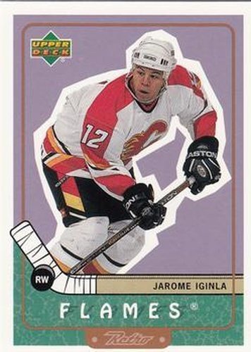 #12 Jarome Iginla - Calgary Flames - 1999-00 Upper Deck Retro Hockey