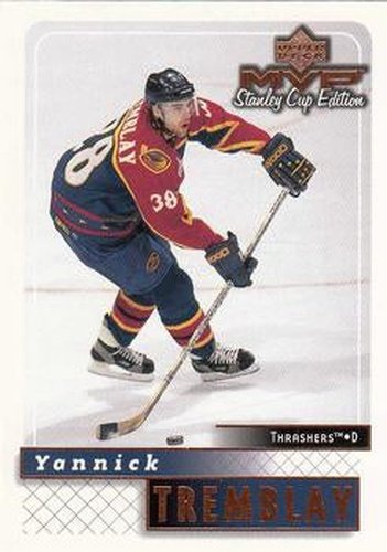 #12 Yannick Tremblay - Atlanta Thrashers - 1999-00 Upper Deck MVP Stanley Cup Edition Hockey