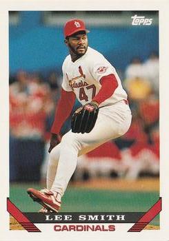 #12 Lee Smith - St. Louis Cardinals - 1993 Topps Baseball