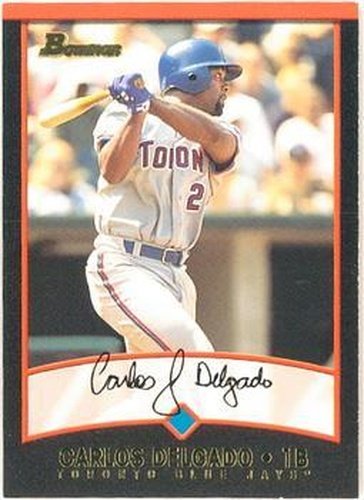 #12 Carlos Delgado - Toronto Blue Jays - 2001 Bowman Baseball