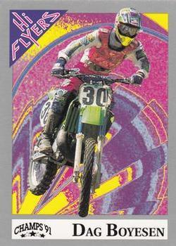 #12 Dag Boyesen - 1991 Champs Hi Flyers Racing
