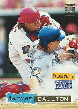 #12 Darren Daulton - Philadelphia Phillies - 1994 Stadium Club Baseball - Dugout Dirt