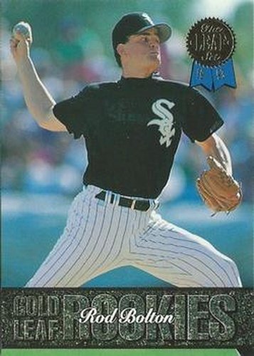 #12 Rodney Bolton - Chicago White Sox - 1993 Leaf Baseball - Gold Leaf Rookies
