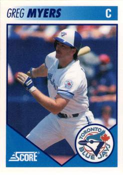 #12 Greg Myers - Toronto Blue Jays - 1991 Score Toronto Blue Jays Baseball