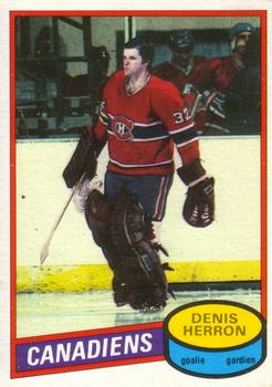 #130 Denis Herron - Montreal Canadiens - 1980-81 O-Pee-Chee Hockey