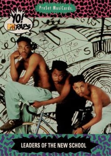 #130 Leaders of the New School - 1991 Pro Set Yo! MTV Raps