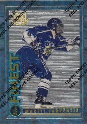 #130 Martti Jarventie - Finland - 1994-95 Finest Hockey