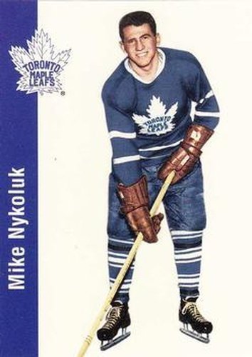 #130 Mike Nykoluk - Toronto Maple Leafs - 1994 Parkhurst Missing Link 1956-57 Hockey