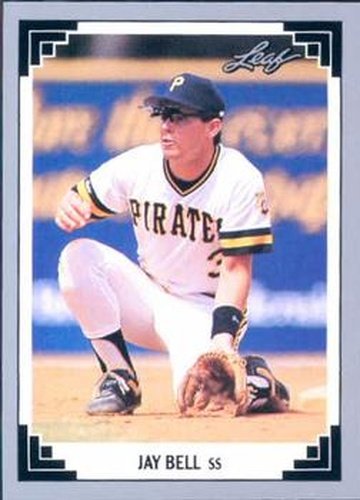 #130 Jay Bell - Pittsburgh Pirates - 1991 Leaf Baseball