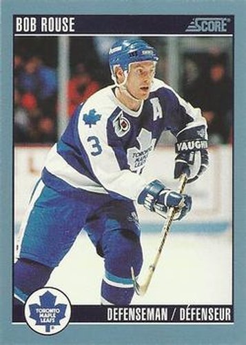 #130 Bob Rouse - Toronto Maple Leafs - 1992-93 Score Canadian Hockey