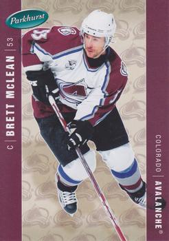 #131 Brett McLean - Colorado Avalanche - 2005-06 Parkhurst Hockey